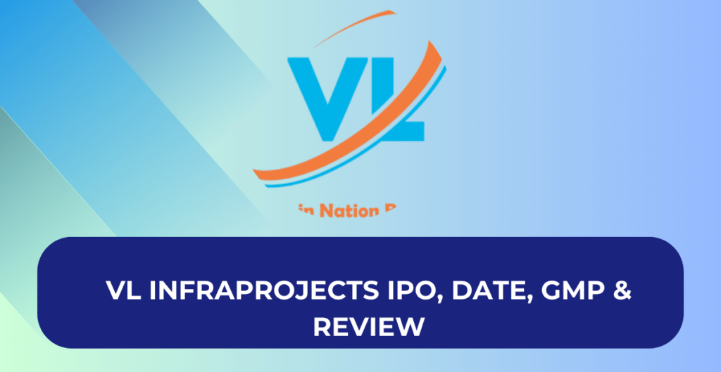 V L Infraprojects IPO GMP, Price Band And Other Key IPO Details