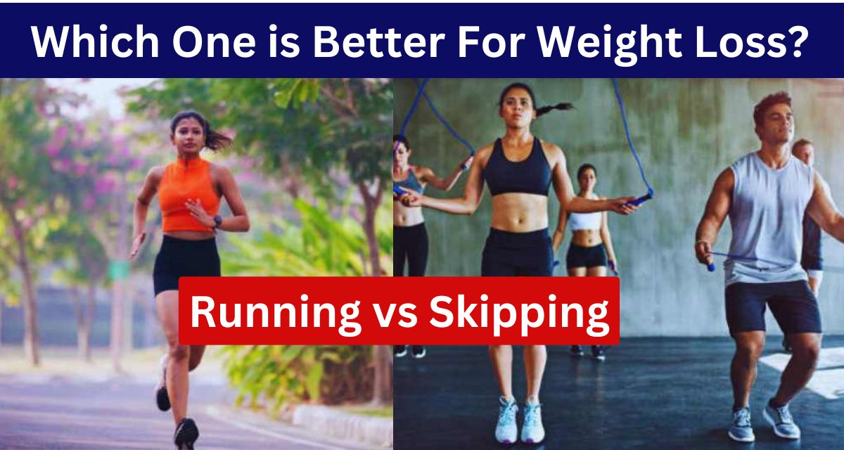 Running vs Skipping: Which One is Best For Weight Loss in 2024?